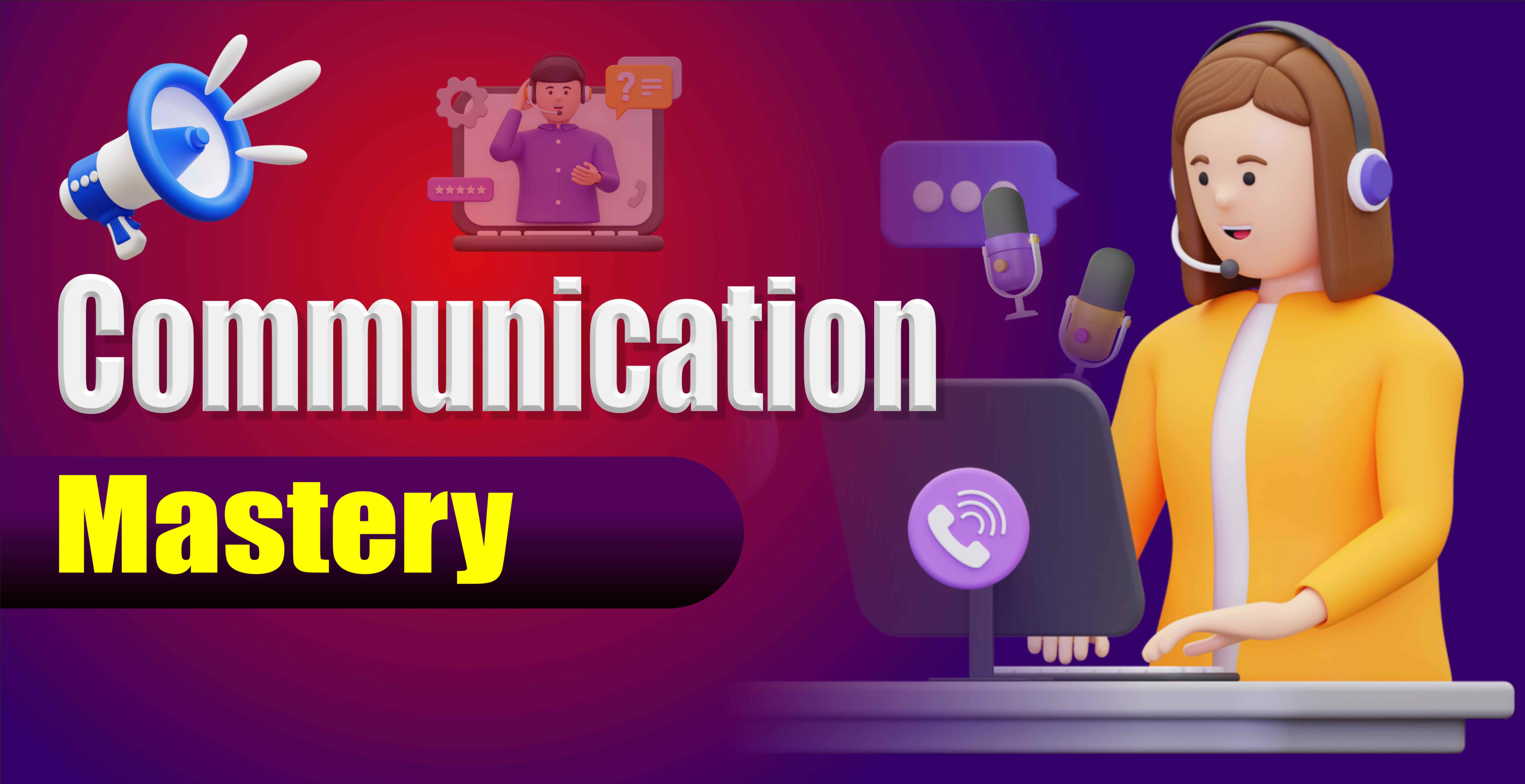 Communication Mastery